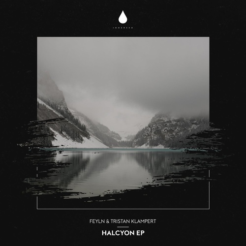 Feyln, Tristan Klampert - Halcyon EP [IMM015DJ]